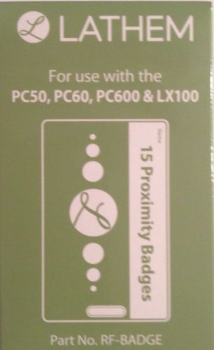 Lathem Proximity RF Badges PC50 - PC60 - LX100 Ok Of 15 New