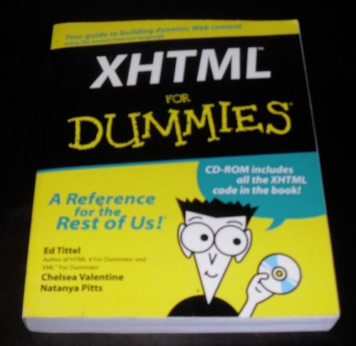 XHTML For Dummies by Ed Tittel, Chelsea Valentine and Natanya Pitts BRAND NEW