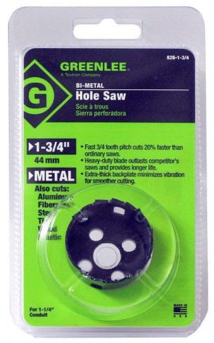 #825-1-3/4 GREENLEE BI-METAL HOLESAW 1-3/4&#034; (FOR 1-1/4&#034; CONDUIT) ***NEW***