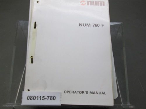 NUM 760F Operator`s Manual 01/86 No 938584 Original
