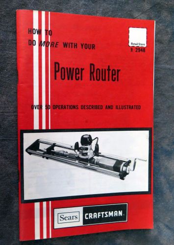 How to do more with your power router 1974 sears craftsman handbook 9 2948 for sale