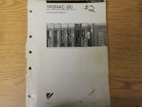 YASNAC i80 CNC SYSTEM FOR MACHINE TOOLS MAINTENANCE MANUAL