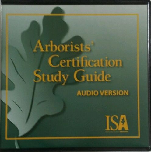 Arborists Certification Study Guide Audio Version 16 Discs