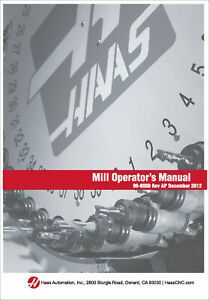 Haas Milling Machine 96-8000 Operators Manual Instructions 2012
