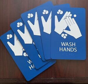 ADA Signs WASH HANDS...Five Tactile Symbol/Braille 6”x9”, Total of 5 new signs.