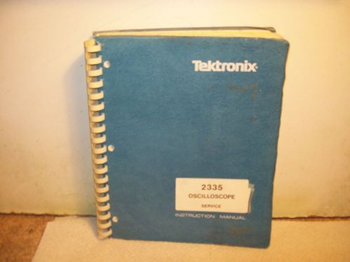 Tektronix 2335 Oscilloscope Service Manual w/schematics complete