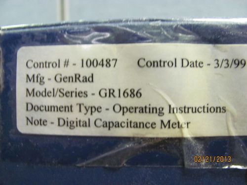 GENERAL RADIO MODEL 1686: Digital Capacitance Meter - Oper Instruct w/schematics