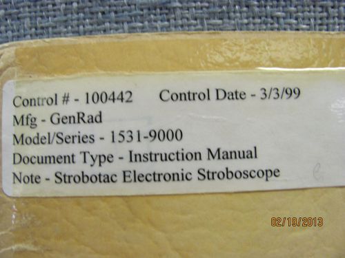 GENERAL RADIO MODEL 1531-9000: Strobotac Electronic Stroboscope - Inst Manual