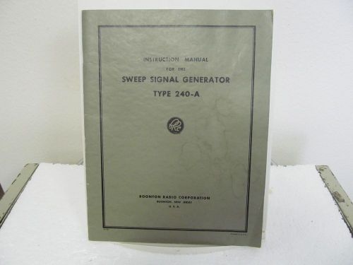 Boonton 240-A Sweep Signal Generator Instruction Manual w/schematics