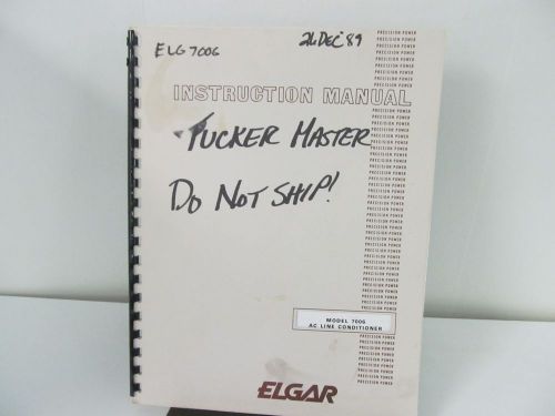 ELGAR 7006 AC Line Conditioner Instruction Manual w/schematics