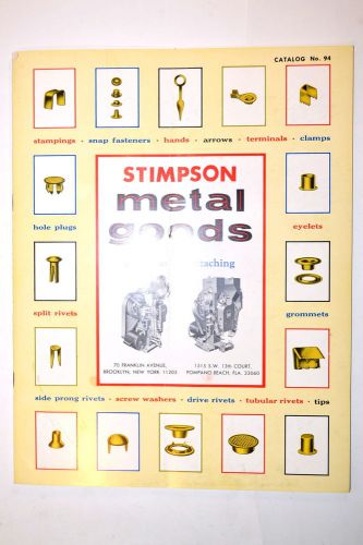 STIMPSON METAL GOODS &amp; MACHINES FOR ATTACHING CATALOG No. 94 #RR729 Rivetters