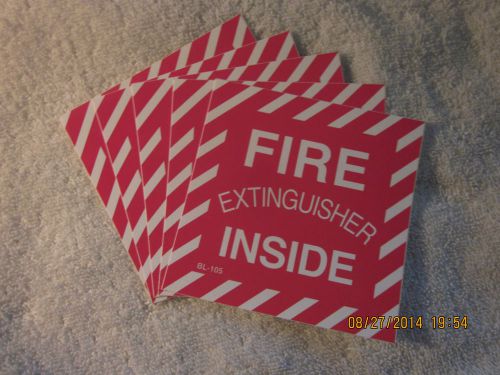 (LOT OF-5) &#034;FIRE EXTINGUISHER INSIDE&#034; SELF-ADHESIVE VINYL SIGN&#039;S...4&#034; X 4&#034; NEW
