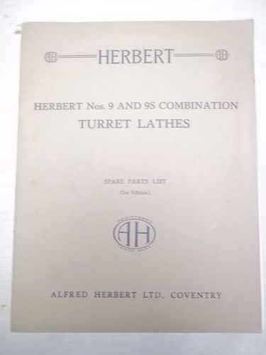 Alfred Herbert 9/9S Turret Lathe Parts List/Manual