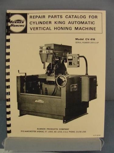 Sunnen CV-616 Honing Machine - Parts Manual