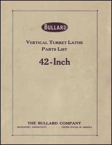 Bullard 42 Inch VTL Parts Manual