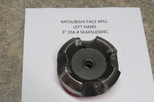 Mitsubishi 3&#034; diameter face mill left hand cutter # se445l0304c for sale