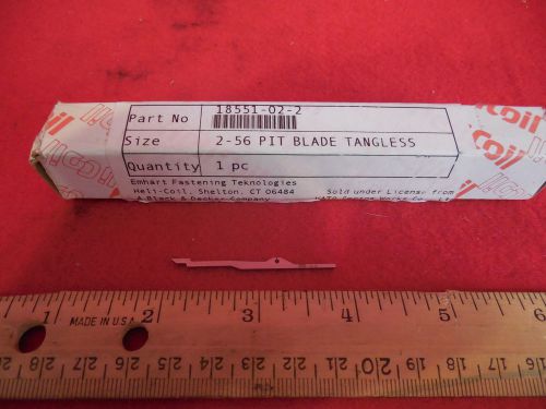 Heli-Coil Tangless 2-56 Pit blade part no. 18551-02-2