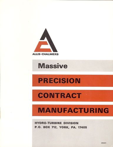 Equipment Brochure - Allis-Chalmers - Hydro Turbine Manufacturing York PA (E1586