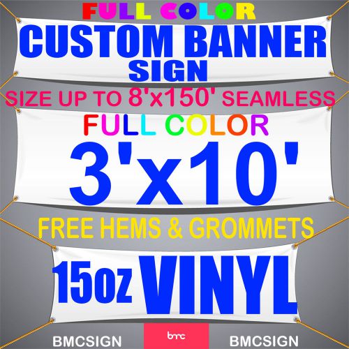 3&#039;x10&#039; 15OZ VINYL / FULL COLOR/  FULLY CUSTOM / FREE HEMS &amp; GROMMETS