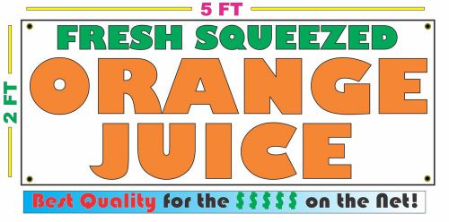 FRESH SQUEEZED ORANGE JUICE Banner Sign NEW Larger Size Best Price on the Net!