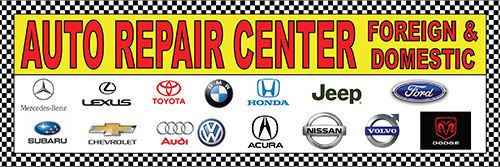 Auto Repair Center Foreign and Domestic Banner 6&#039;x2&#039; size