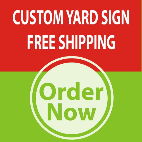 12&#034; x 24&#034; 16 yard sign double side print full color for sale
