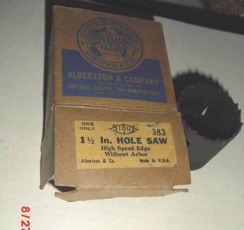 SIOUX TOOLS - ALBERTSONS CO.  HOLE SAW #383  1 1/2&#034;  -  OLD STOCK