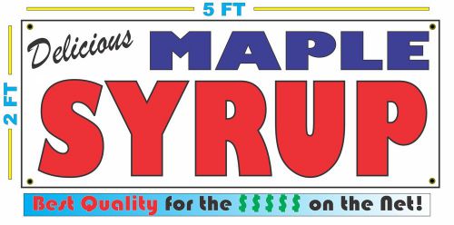 Full Color MAPLE SYRUP BANNER Sign NEW Larger Size Best Quality for the $$$