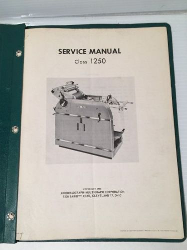 Copyright 1960 CLASS 1250 SERVICE MANUAL Offset Printer Press Printing