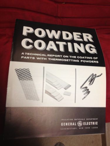 VINTAGE GE LAB POWDER COATING TECHNICAL REPORT THERMOSETTING POWDERS GE
