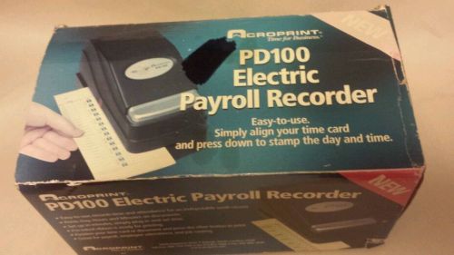 NEW Acroprint PD100 Electric Payroll Recorder