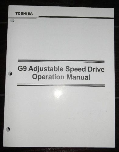 G9 Adjustable Speed Drive Operation Manual  58681-000 Toshiba