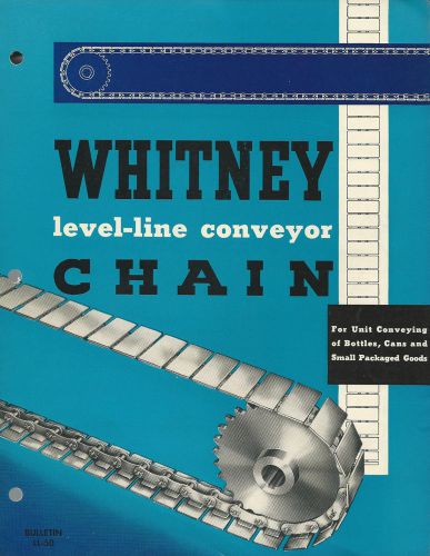 Whitney Level-Line Conveyor Chain 1949 Bulletin Material Handling Hartford CT
