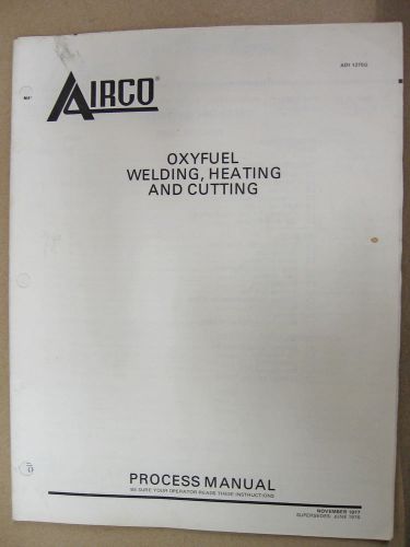Airco Qxyfuel Welding Heating and Cutting Process Manual