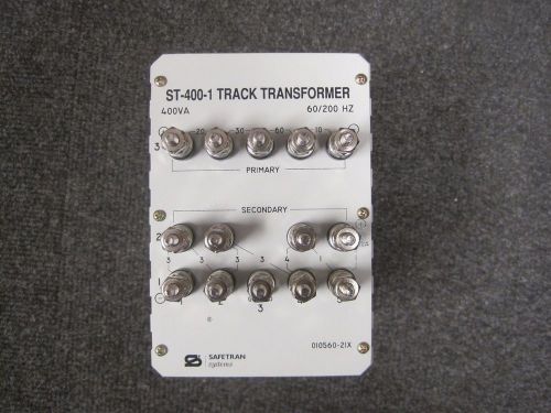 Safetran Systems ST-400-1 Track Transformer 400VA 60/200 Hz P/N: 010560-21X