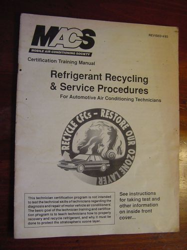 MACS Refrigerant recycling &amp; service procedures Certification training manual 93