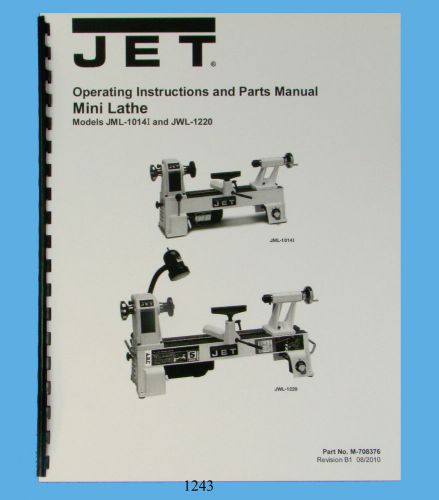 Jet mini lathe models jml-1014i &amp; jwl-1220 operator &amp; parts list manual *1243 for sale