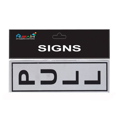 Pull Brushed Steel Sign Black / Silver 18x5.5cm MQ-278