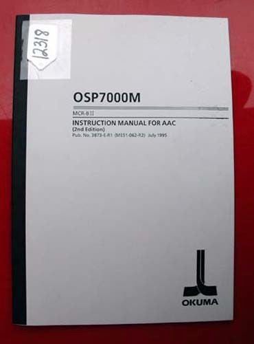 Okuma MCR-B II Instruction Manual For ACC: OSP7000M 3873-E-R1 (Inv.12318)