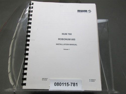 NUM 760 Robonum 800 Installation Manual Vol 1  08/87 No 938565 Original