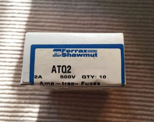 NEW FERRAZ SHAWMUT - ATQ2 - FUSE - BOX OF 10 - 500v