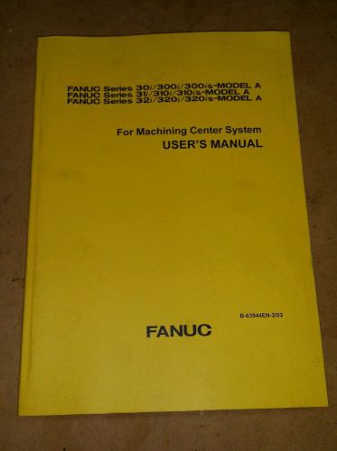 Fanuc Series 30i 31i 32i User manual 300 310 320