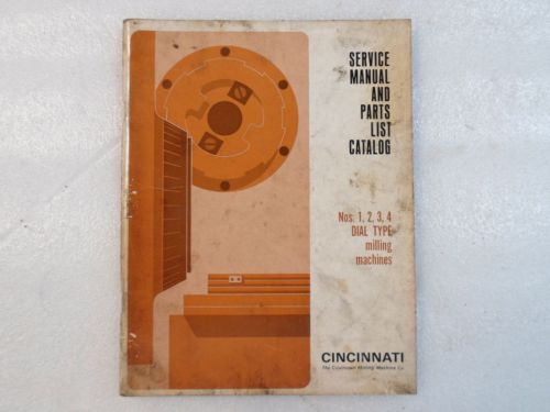 Service Manual and Parts List for Cincinnati Milling Mach.