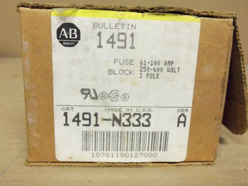 New Allen Bradley Fuse Block 1491N333 1491-N333 3 Pole 600v 100 Amp