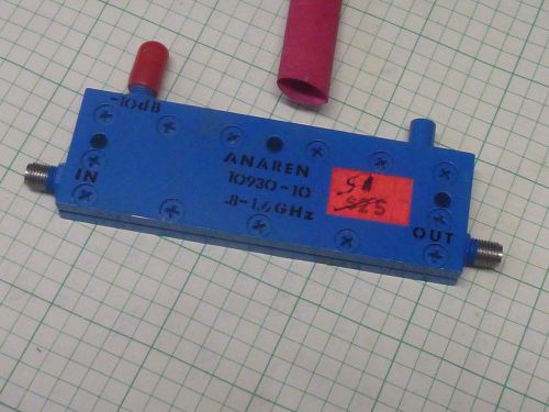 ANAREN  10930- -10 Directional Coupler  0.8-1.6 GHZ  SMA (f) Used