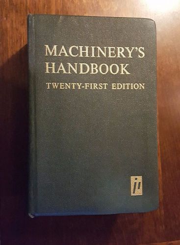 MACHINERY&#039;S HANDBOOK TWENTY-FIRST EDITION
