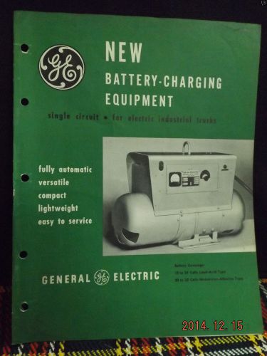 1950 GE General Electric New Battery Charging Equipment Catalog Insert GEA-5463A