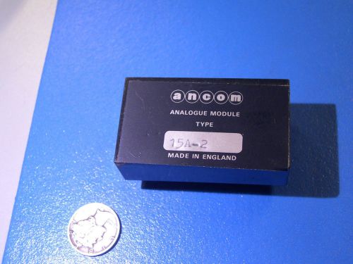ANCOM ANALOG MODULE TYPE 15A-2 NEW NOS MADE IN ENGLAND