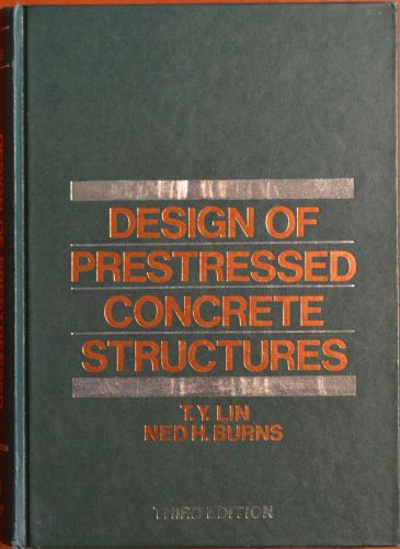 Design of Prestressed Concrete Structures, 3rd Edition