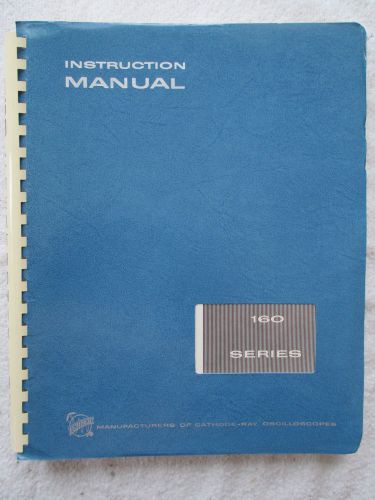 Tektronix Series 160 Oscilloscope Instruction Manual